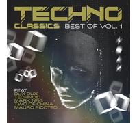 Mark NRG, Two Of China, Mauro Picotto, Hypnopedia, e più - Techno Classics Best of Vol. 1