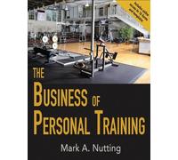 Mark Nutting The Business of Personal Training (Copertina rigida)