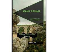 Mark O Eliot Nomads' Old Roads (Tascabile)