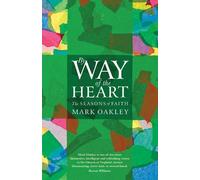 Mark Oakley By Way of the Heart (Tascabile)