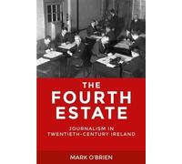 Mark O'Brien The Fourth Estate (Copertina rigida)