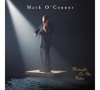O'Connor, Mark - Midnight on the Water