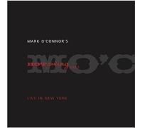 Mark O'Connor's Hot Swing Trio Live in New York