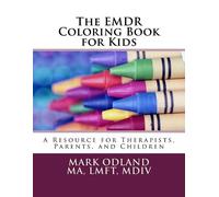Mark Odland The EMDR Coloring Book for Kids (Tascabile)