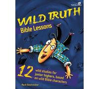 Mark Oestreicher Wild Truth Bible Lessons (Tascabile)