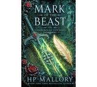 Mark of the Beast, an Urban Romantasy: Morally Grey Fantasy Romance: 9