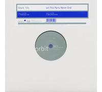 Mark 'Oh - Let this party never end (Club/Rocco Remix; LC) / Vinyl Maxi Single [Vinyl 12'']
