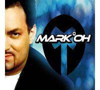 Mark 'Oh - Mark 'Oh