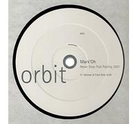 Mark 'Oh - Never stop that feeling 2001 (Hennes & Cold Rmx, 3 versions) / Vinyl Maxi Single [Vinyl 12'']