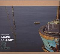 Mark O'Leary - On The Shore