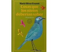 Cosas que los nietos deberían saber/ Things the Grandchildren Should Know