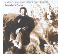 Mark Olson & The Cr - December's Child by Mark Olson & The Cr (2013-05-03)