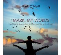 Mark O'Neill Mark, My Words (Tascabile)