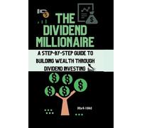 Mark O'Niel The Dividend Millionaire (Tascabile)