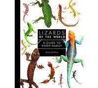 Mark O'Shea Lizards of the World (Copertina rigida)
