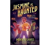 Mark Oshiro Jasmine Is Haunted (Tascabile)