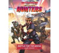 Mark Oshiro Star Wars Hunters: Battle For The Arena (Copertina rigida)