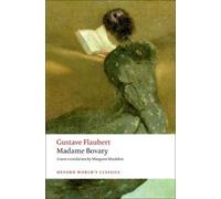 Gustave Flaubert – Madame Bovary: Provincial Manners – Tascabile (Oxford World's Classics)