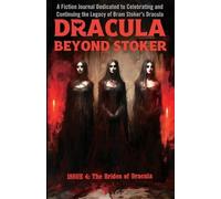 Mark Oxbrow Henry Herz Amelia Mangan Dracula Beyond Stoker Issue 4 (Tascabile)