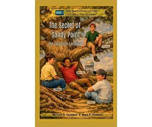 Mark P Harbison Michael D Harbison The Secret of Sandy Point (Tascabile)