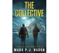 Mark P J Nadon The Collective (Copertina rigida) Armageddon's Descendants