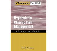 Mark P. Jensen Hypnosis for Chronic Pain Management (Tascabile)