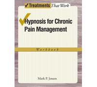 Mark P. Jensen Hypnosis for Chronic Pain Management (Tascabile)
