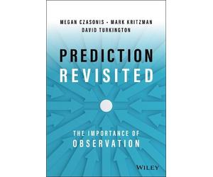 Mark P. Kritzman Megan Czasonis David Turkin Prediction Revis (Copertina rigida)