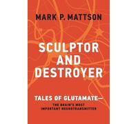 Mark P. Mattson Mattson, Mark P. Sculptor and Destroyer (Tascabile)