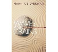 Mark P. Silverman Waves and Grains (Tascabile)