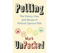 Mark Pack Polling UnPacked (Copertina rigida)