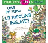 Mark Pallis Cosa ha perso la topolina Inglese? (Tascabile)