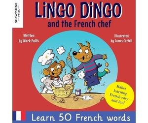 Mark Pallis Lingo Dingo and the French chef (Tascabile)