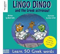 Mark Pallis Lingo Dingo and the Greek astronaut (Tascabile)