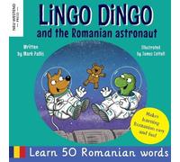 Mark Pallis Lingo Dingo and the Romanian Astronaut (Tascabile)