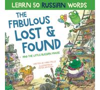 Mark Pallis Pet The Fabulous Lost & Found and the little Russian mou (Tascabile)