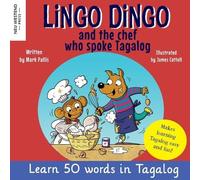 Mark Pallis Peter Baynton Lingo Dingo and the Chef who spoke Tagalog (Tascabile)