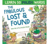 Mark Pallis The Fabulous Lost & Found and the little Polish mouse (Tascabile)