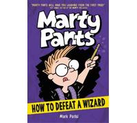 Mark Parisi Marty Pants #3: How to Defeat a Wizard (Copertina rigida)