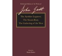 Mark Parker The Ayrshire Legatees, The Steam-Boat, The Gather (Copertina rigida)