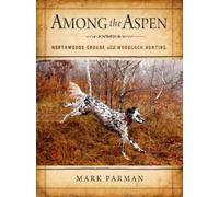 Mark Parman Among the Aspen (Copertina rigida)