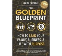 Mark Parrish The Golden Blueprint (Tascabile)