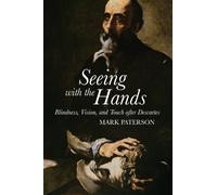 Mark Paterson Seeing with the Hands (Tascabile)