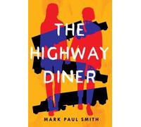 Mark Paul Smith The Highway Diner (Tascabile)