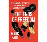Mark Paul The Ends of Freedom (Copertina rigida)