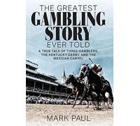 Mark Paul The Greatest Gambling Story Ever Told (Copertina rigida)