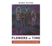Mark Payne Flowers of Time (Copertina rigida)