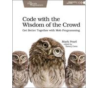 Mark Pearl Code with the Wisdom of the Crowd (Tascabile)