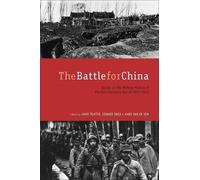Mark Peattie The Battle for China (Copertina rigida)