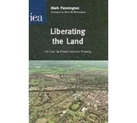 Mark Pennington Liberating the Land (Copertina rigida)